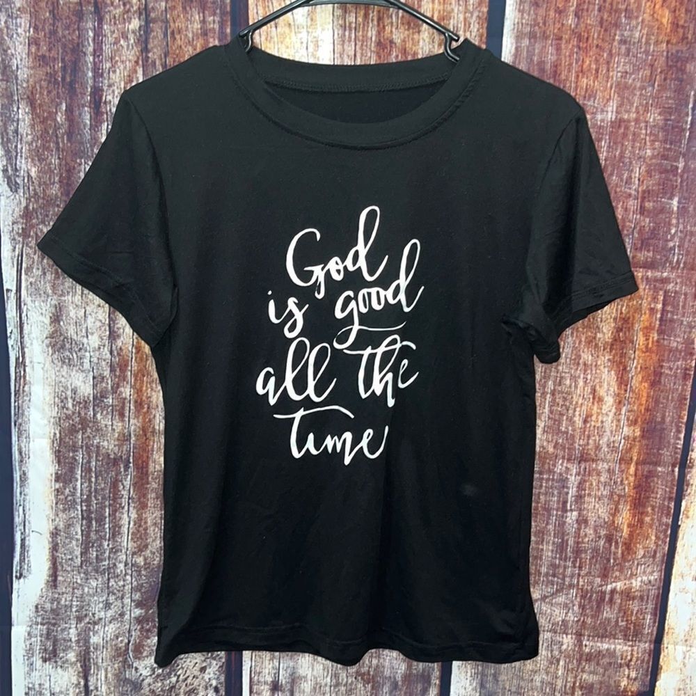 God Is Good All The Time Short Sleeve Tee